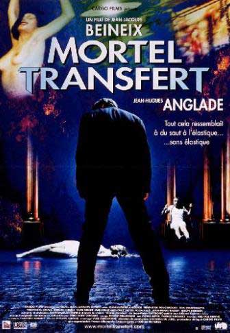 Affiche du film Mortel Transfert réalisé par JJ Beineix en 2000
